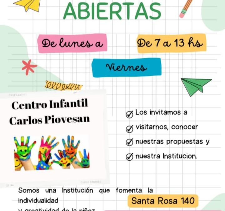 30 DE AGOSTO: ESTÁN ABIERTAS LAS INSCRIPCIONES EN EL CENTRO INFANTIL “CARLOS PIOVESAN”