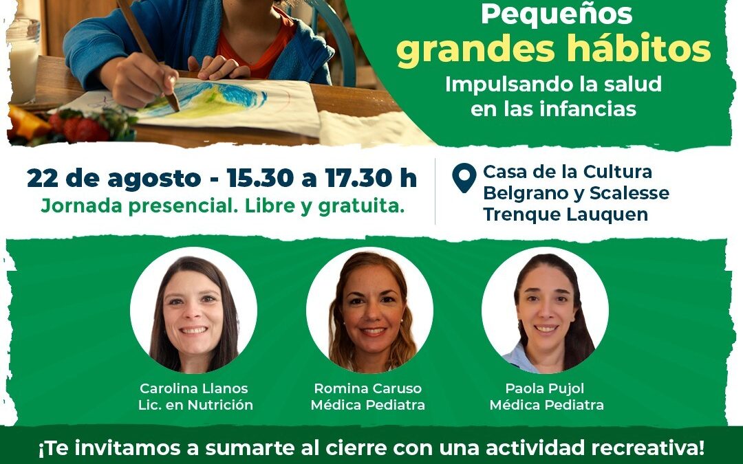 “V JORNADA CON EXPERTOS, PEQUEÑOS GRANDES HÁBITOS”, ESTE VIERNES (22) EN LA CASA DE LA HISTORIA Y LA CULTURA