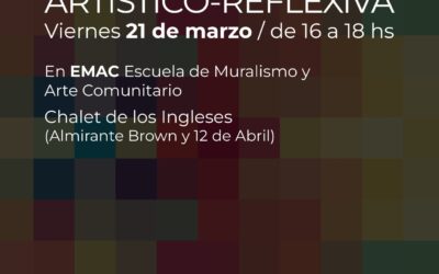 ACTIVIDAD ARTÍSTICO REFLEXIVA, ESTE VIERNES (21) EN EL CHALET DE LOS INGLESES POR EL DÍA NACIONAL DE LA MEMORIA POR LA VERDAD Y LA JUSTICIA