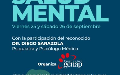 FUNDACIÓN GENAP ORGANIZA LAS PRIMERAS JORNADAS DE SALUD MENTAL, EL 25 Y 26 DE SEPTIEMBRE