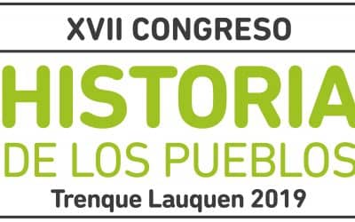 TAMBIEN DURANTE ABRIL TRENQUE LAUQUEN RECIBIRÁ AL “XVII CONGRESO DE HISTORIA DE LOS PUEBLOS”