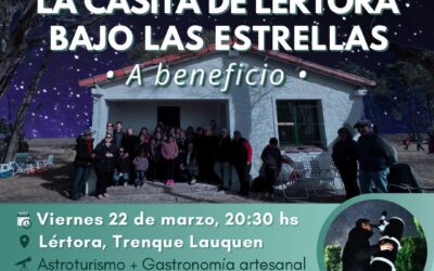 LA CASITA DE LÉRTORA BAJO LAS ESTRELLAS, ESTE VIERNES (22): MÁGICA GUIADA POR EL CIELO Y MUY BUENA GASTRONOMÍA