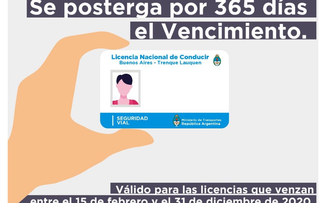 LICENCIAS DE CONDUCIR: NUEVA PRÓRROGA DE PROVINCIA, AHORA POR 365 DÍAS, PARA LOS VENCIMIENTOS ENTRE EL 15 DE FEBRERO Y 31 DE DICIEMBRE