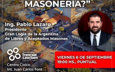 “¿QUÉ ES LA MASONERÍA?”: CHARLA ABIERTA A LA COMUNIDAD, EL VIERNES 6 DE SEPTIEMBRE EN EL CENTRO CÍVICO