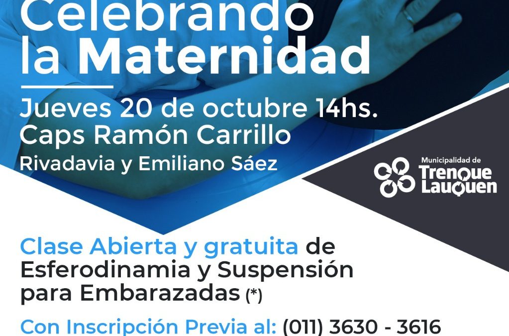 “CELEBRANDO LA MATERNIDAD”: CHARLA ABIERTA Y GRATUITA SOBRE ESFERODINAMIA Y SUSPENSIÓN PARA EMBARAZADAS, ESTE JUEVES EN EL CAPS RAMÓN CARRILLO