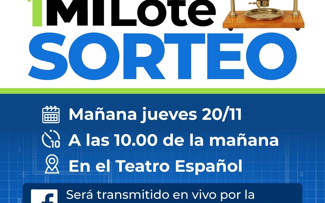 MAÑANA (JUEVES 20) SE REALIZARÁ EL SORTEO DE LOS 90 TERRENOS CON SERVICIOS CORRESPONDIENTES AL PROGRAMA MUNICIPAL MI LOTE