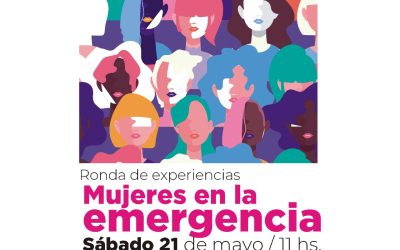 ORGANIZAN UNA “RONDA DE EXPERIENCIAS: MUJERES EN LA EMERGENCIA” EN EL MARCO DE LA JORNADA REGIONAL DE DEFENSA CIVIL
