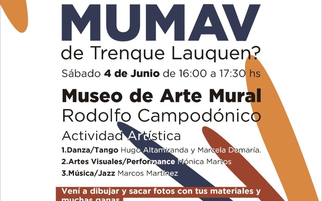 ACTIVIDAD ARTÍSTICA Y PARTICIPATIVA EL PRÓXIMO SÁBADO (4) PARA EXPLICAR LOS ALCANCES Y OBJETIVOS DEL FUTURO MUSEO MUNICIPAL DE ARTES VISUALES