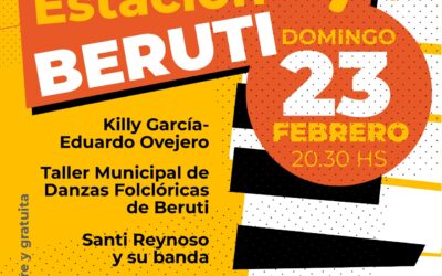 ESTE DOMINGO MÚSICA EN LA ESTACIÓN SE TRASLADA A BERUTI CON UNA VARIADA PROPUESTA ARTÍSTICA