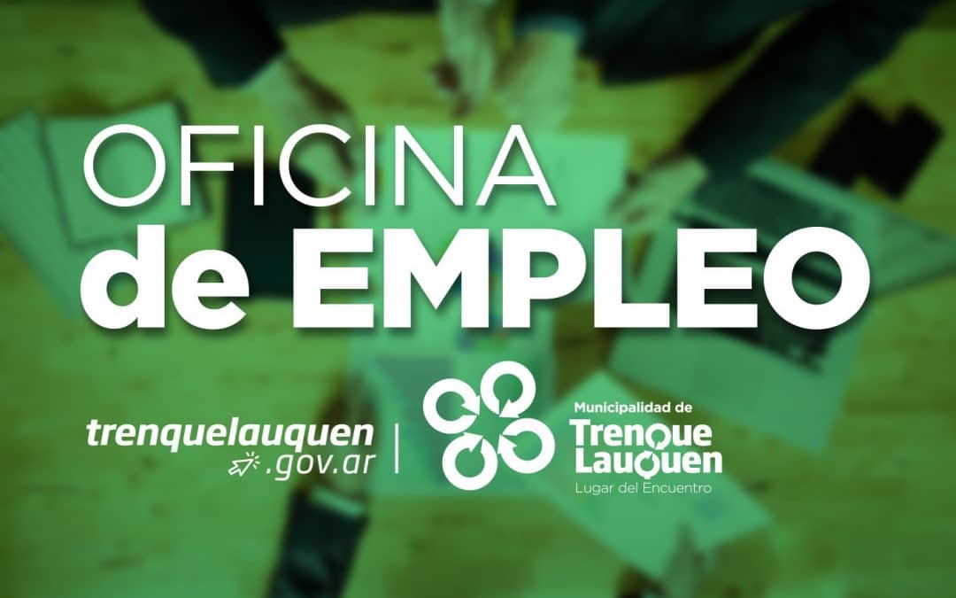 BÚSQUEDAS LABORALES VIGENTES EN LA OFICINA DE EMPLEO