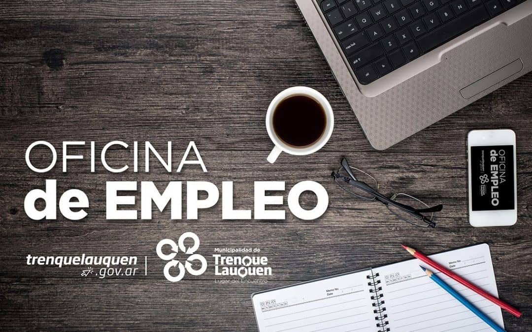BÚSQUEDAS LABORALES VIGENTES EN LA OFICINA DE EMPLEO