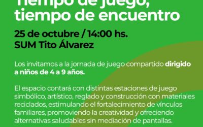 “TIEMPO DE JUEGO, TIEMPO DE ENCUENTRO”, UNA JORNADA PARA COMPARTIR, CREAR Y RECONECTARSE SIN PANTALLAS