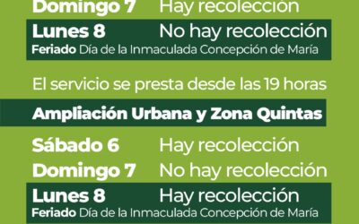 POR EL FERIADO DEL DÍA DE LA INMACULADA CONCEPCIÓN DE MARÍA, NO HABRÁ RECOLECCIÓN DE RESIDUOS EL LUNES 8 EN EL ÁREA URBANA