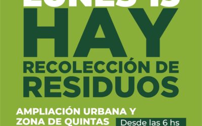 EL PRÓXIMO LUNES 15, FERIADO NACIONAL, LA RECOLECCIÓN DE RESIDUOS SE PRESTARÁ CON NORMALIDAD