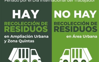 EL FERIADO DEL LUNES 1º DE MAYO HABRÁ RECOLECCIÓN DE RESIDUOS EN LA AU Y ZONA QUINTAS, PERO NO SE PRESTARÁ EL SERVICIO EN EL ÁREA URBANA