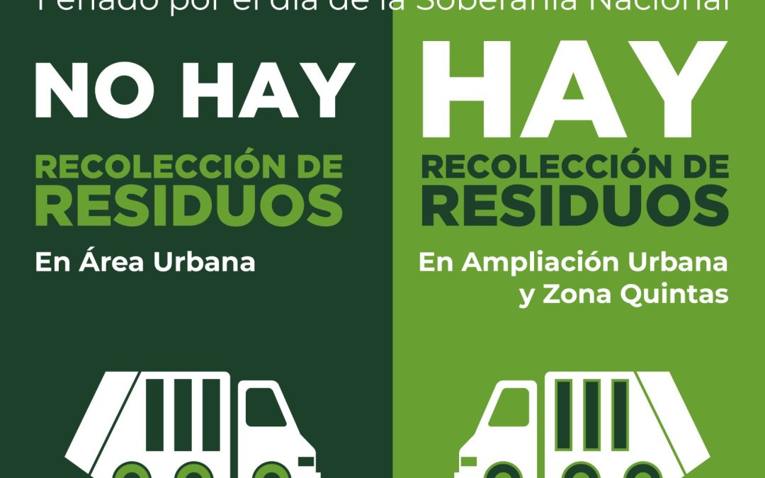 EL FERIADO DEL LUNES PRÓXIMO (20), HABRÁ RECOLECCIÓN DE RESIDUOS EN LA AMPLIACIÓN URBANA Y ZONA QUINTAS, PERO NO SE PRESTARÁ EL SERVICIO EN EL ÁREA URBANA