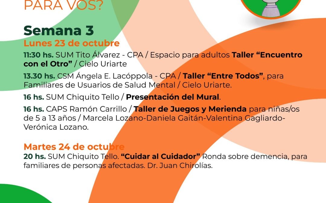 MES DE LA SALUD MENTAL: EN CUATRO ESPACIOS COMIENZA HOY (LUNES) LA TERCERA SEMANA DE ACTIVIDADES