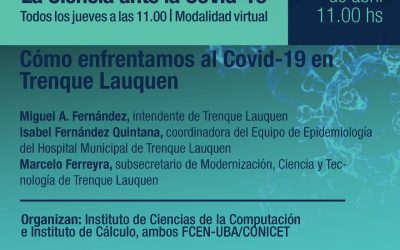 SEMINARIO SOBRE COVID-19: CHARLA A CARGO DEL INTENDENTE MIGUEL FERNÁNDEZ, LA COORDINADORA DEL EQUIPO DE EPIDEMIOLOGÍA Y EL SUBSECRETARIO DE MODERNIZACIÓN