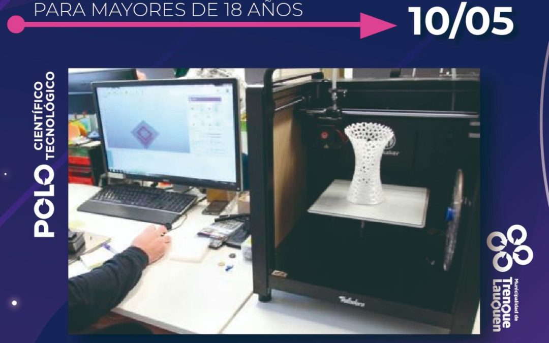 EL POLO CIENTÍFICO TECNOLÓGICO ABRIÓ LA INSCRIPCIÓN PARA UN TALLER DE IMPRESIÓN 3D QUE ESTÁ DESTINADO A PERSONAS MAYORES DE 18 AÑOS