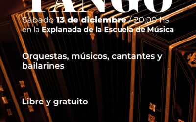 MILONGA POR EL DÍA NACIONAL DEL TANGO, ESTE SÁBADO (13) EN LA EXPLANADA DE LA ESCUELA MUNICIPAL DE MÚSICA
