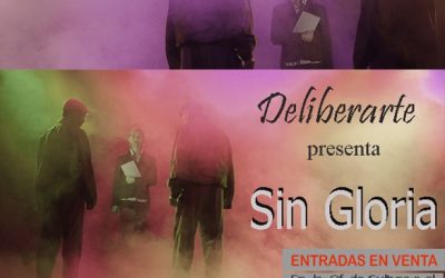 EL GRUPO DE TEATRO DELIBERARTE, DE TRES LOMAS, LLEGA AL AUDITORIO DEL CENTRO CÍVICO CON SU OBRA “SIN GLORIA”