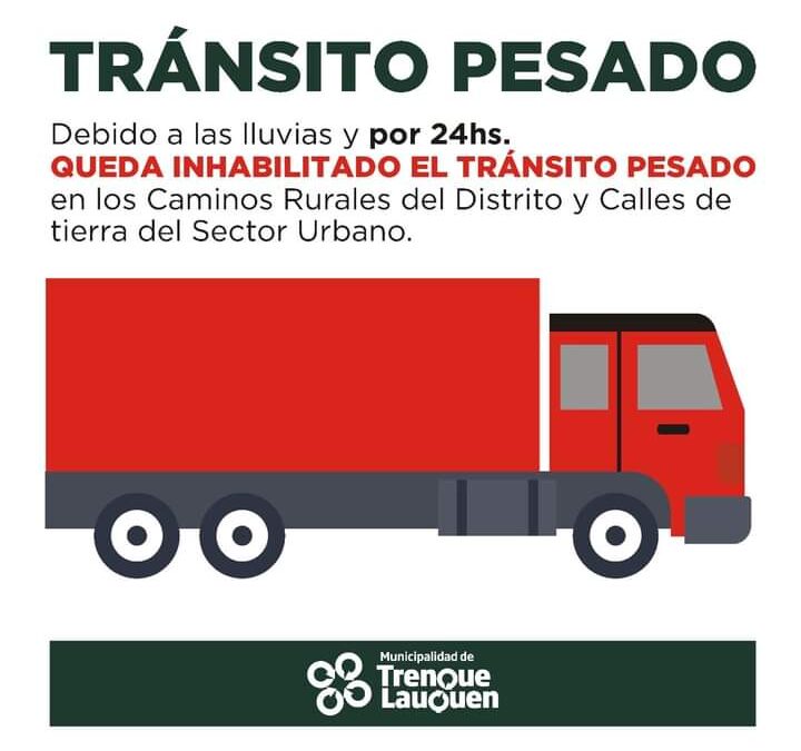 QUEDA INHABILITADO DURANTE 24 HORAS EL TRÁNSITO PESADO POR LOS CAMINOS RURALES Y DE TIERRA URBANOS DE TODO EL DISTRITO