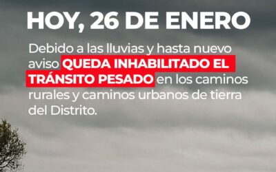 POR LAS LLUVIAS QUEDA INHABILITADO EL TRÁNSITO PESADO EN LOS CAMINOS RURALES Y EN LOS CAMINOS DE TIERRA URBANOS DEL DISTRITO