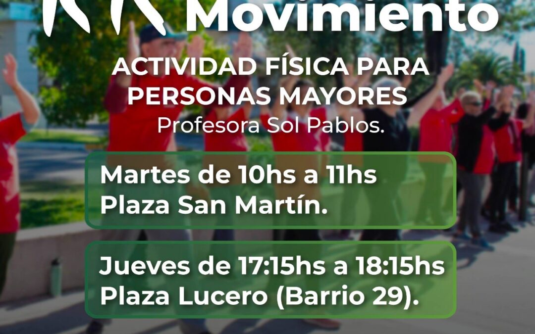 SE AMPLÍAN LAS PROPUESTAS PARA PERSONAS MAYORES EN EL DISTRITO: EL MARTES PRÓXIMO (19) ARRANCA “TREINTA EN MOVIMIENTO”