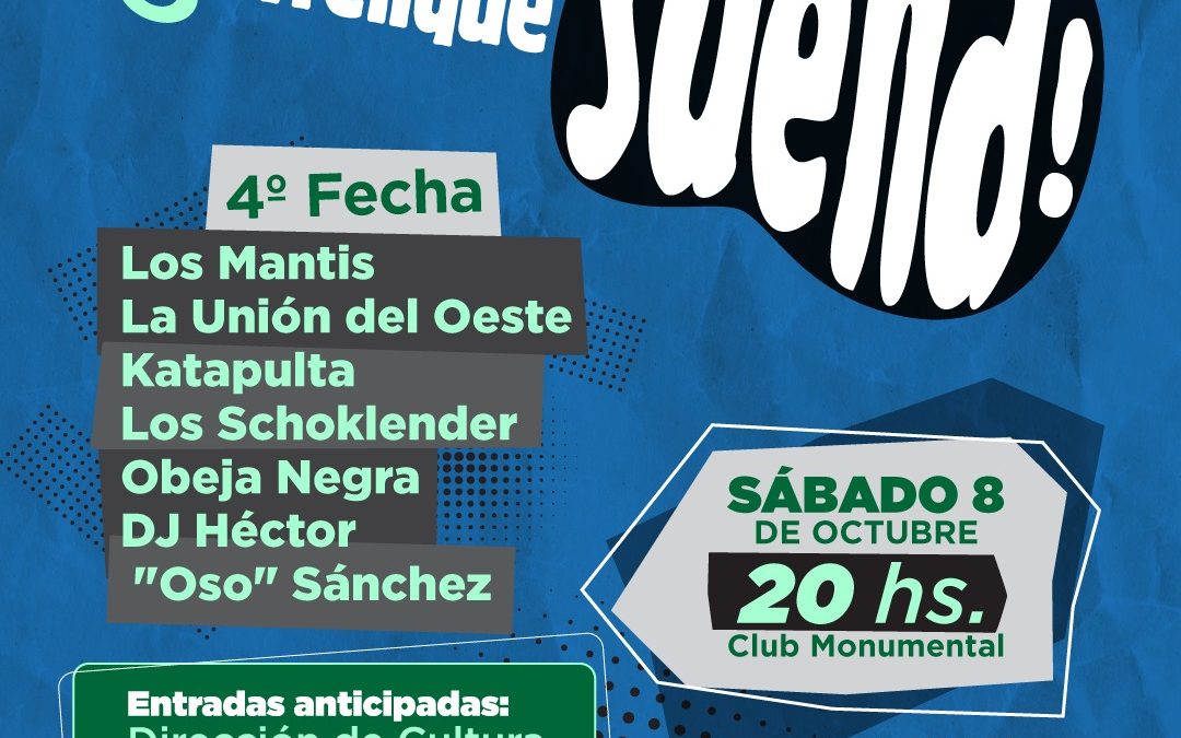 LA ÚLTIMA FECHA DEL TRENQUE SUENA 2022 LLEGA CON LOS MANTIS, LA UNIÓN DEL OESTE, KATAPULTA, LOS SCHOKLENDER, OBEJA NEGRA Y DJ HÉCTOR “OSO” SÁNCHEZ