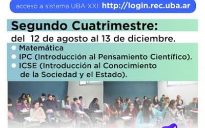PROGRAMA UBA XXI: EL PRÓXIMO LUNES EMPIEZA LA CURSADA DE LAS MATERIAS QUE CORRESPONDEN AL SEGUNDO CUATRIMESTRE