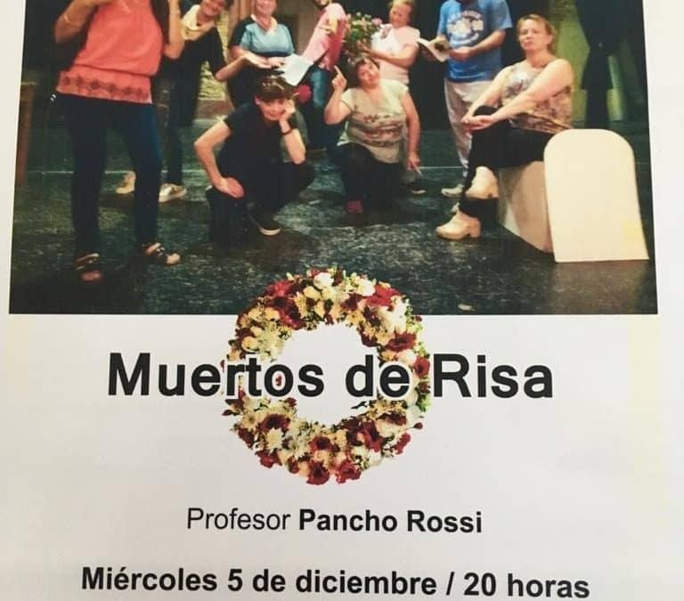 MAÑANA (MIÉRCOLES) SE PRESENTA LA OBRA “MUERTOS DE RISA”