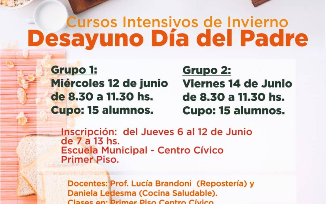 LA ESCUELA MUNICIPAL DARÁ UN CURSO PARA PREPARAR UN DESAYUNO DISTINTO POR EL DÍA DEL PADRE