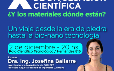 SE VIENE LA X CHARLA DE DIVULGACIÓN CIENTÍFICA: “¿Y LOS MATERIALES DÓNDE ESTÁN?”