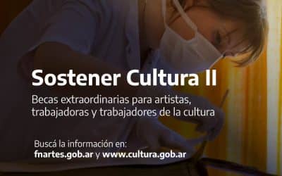 ESTÁ ABIERTA LA INSCRIPCIÓN PARA LOS ARTISTAS QUE QUIERAN ACCEDER A UNA BECA DEL PROGRAMA “SOSTENER CULTURA II”