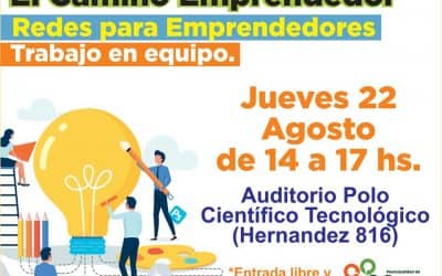 EL CAMINO EMPRENDEDOR: LA CUARTA CAPACITACIÓN SERÁ SOBRE “REDES PARA EMPRENDEDORES Y TRABAJO EN EQUIPO”