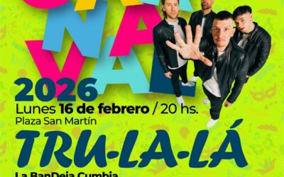 FIN DE SEMANA DE CARNAVAL: EL DOMINGO EN BERUTI Y EL LUNES EN LA PLAZA SAN MARTÍN CON TRU LA LÁ