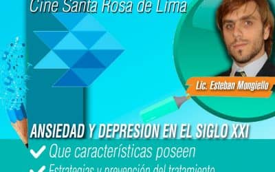 CHARLA EN 30 DE AGOSTO: “ANSIEDAD Y DEPRESIÓN EN EL SIGLO XXI”