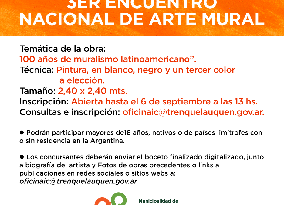 EL PRÓXIMO VIERNES VENCE EL PLAZO PARA CONCURSAR POR LA PARTICIPACIÓN EN EL “III ENCUENTRO NACIONAL DE ARTE MURAL”