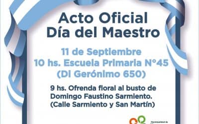 DIA DEL MAESTRO: HOMENAJE A SARMIENTO Y ACTO OFICIAL