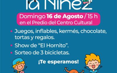 LOS FESTEJOS POR EL DÍA DE LA NIÑEZ EN 30 DE AGOSTO SERÁN ESTE DOMINGO (16 DE AGOSTO)