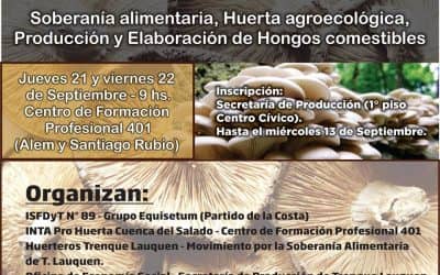 Jornadas sobre Soberanía Alimentaria, huerta agroecológica y producción y elaboración de hongos comestibles