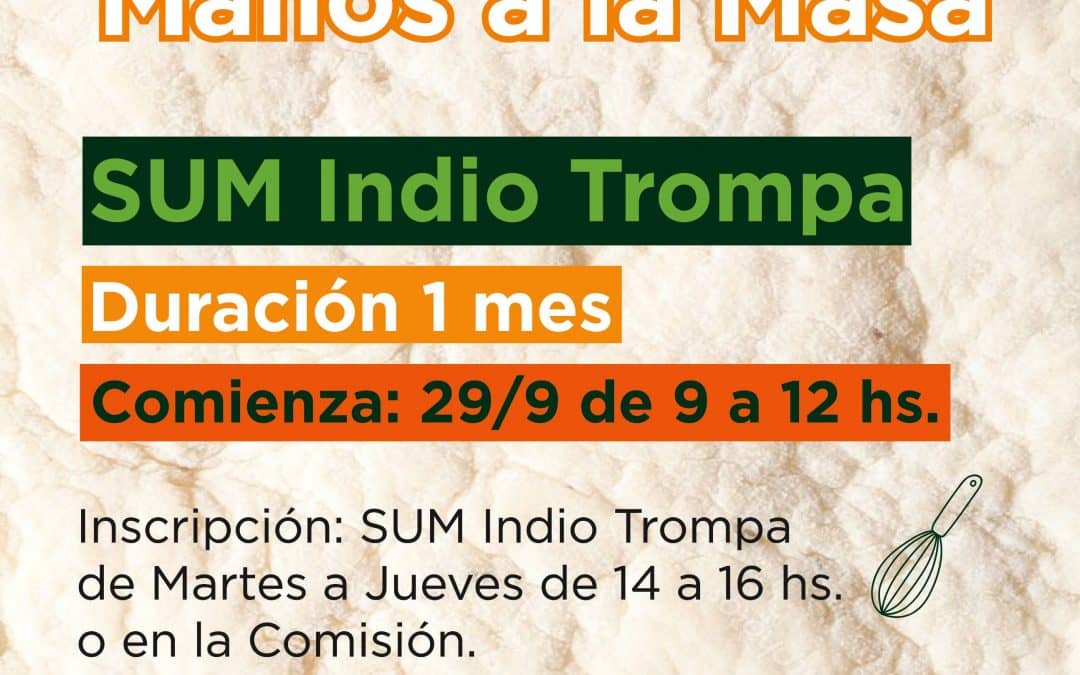 MANOS A LA MASA: UN TALLER QUE ES UN ESPACIO DE ENCUENTRO PERO TAMBIEN LA POSIBILIDAD DE UNA SALIDA LABORAL