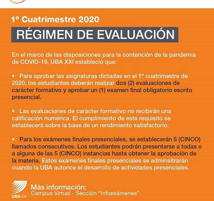 UBA XXI: CAMBIOS EN EL RÉGIMEN DE EVALUACIÓN PARA EL PRIMER CUATRIMESTRE